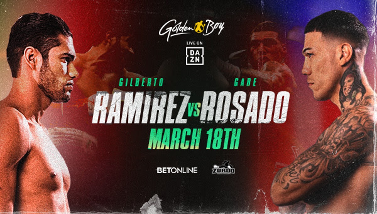 Gilberto Ramirez vs. Gabe Rosado on March 18th at 175 - The Punch Junkie